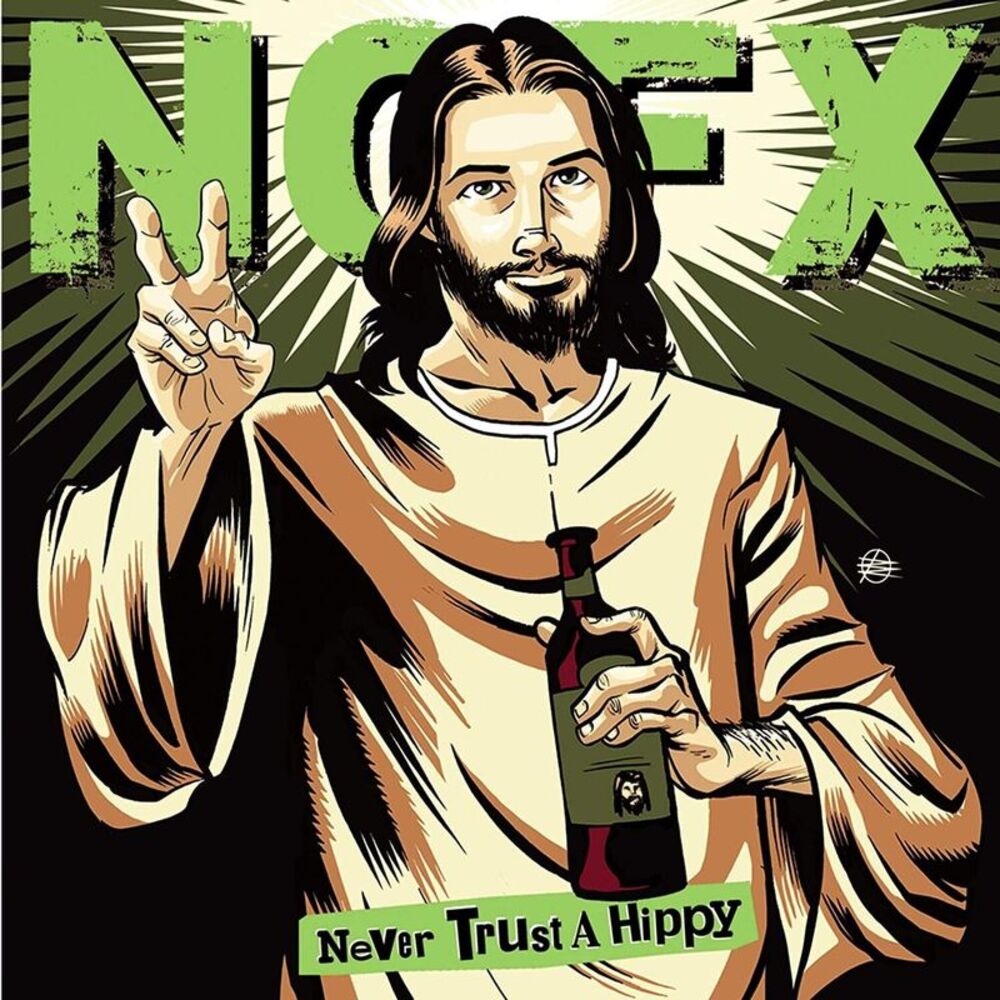 NOFX - Never Trust A Hippy  LP LP